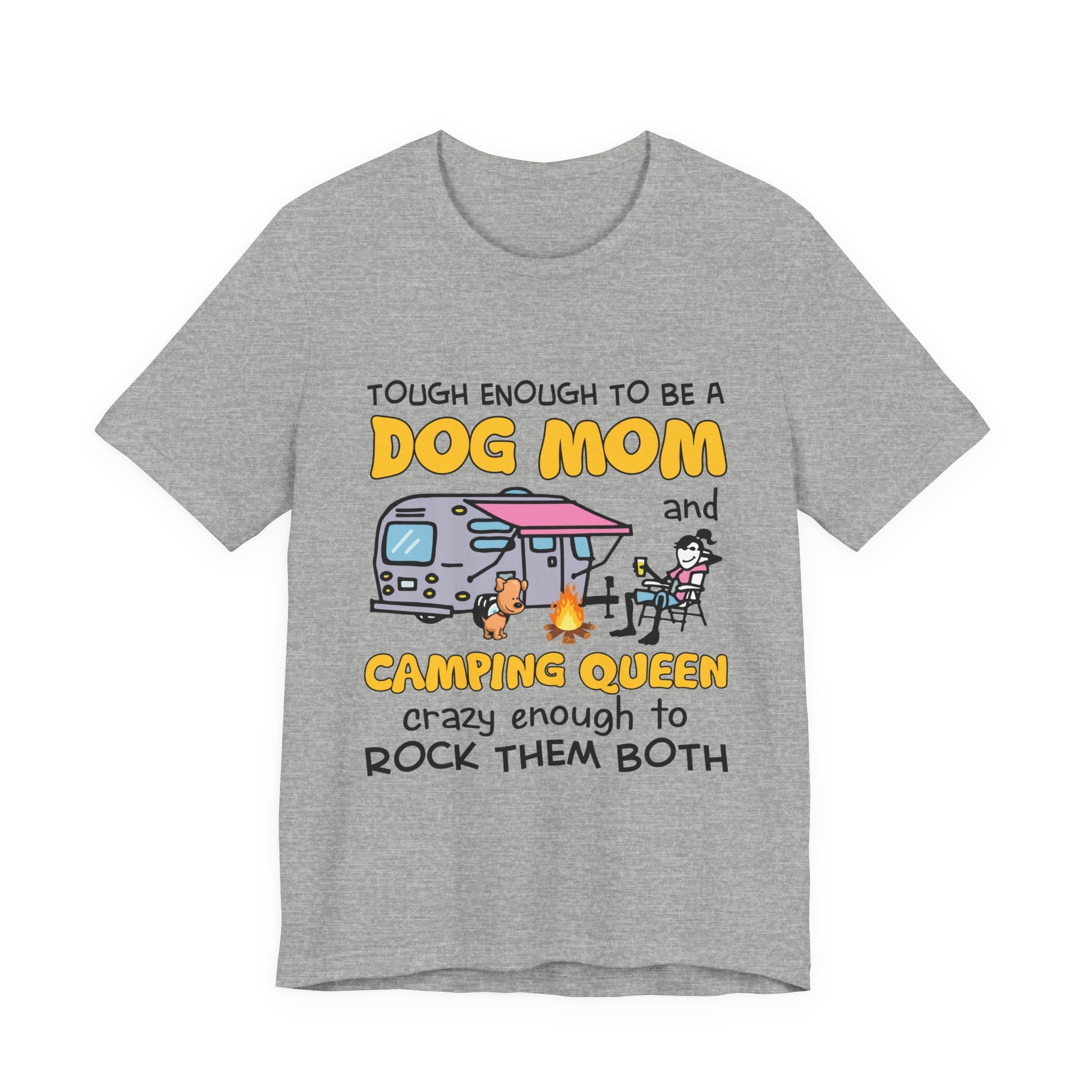 Tough Dog Mom Camping Queen T-Shirt | Adventure Dog Lover Gift