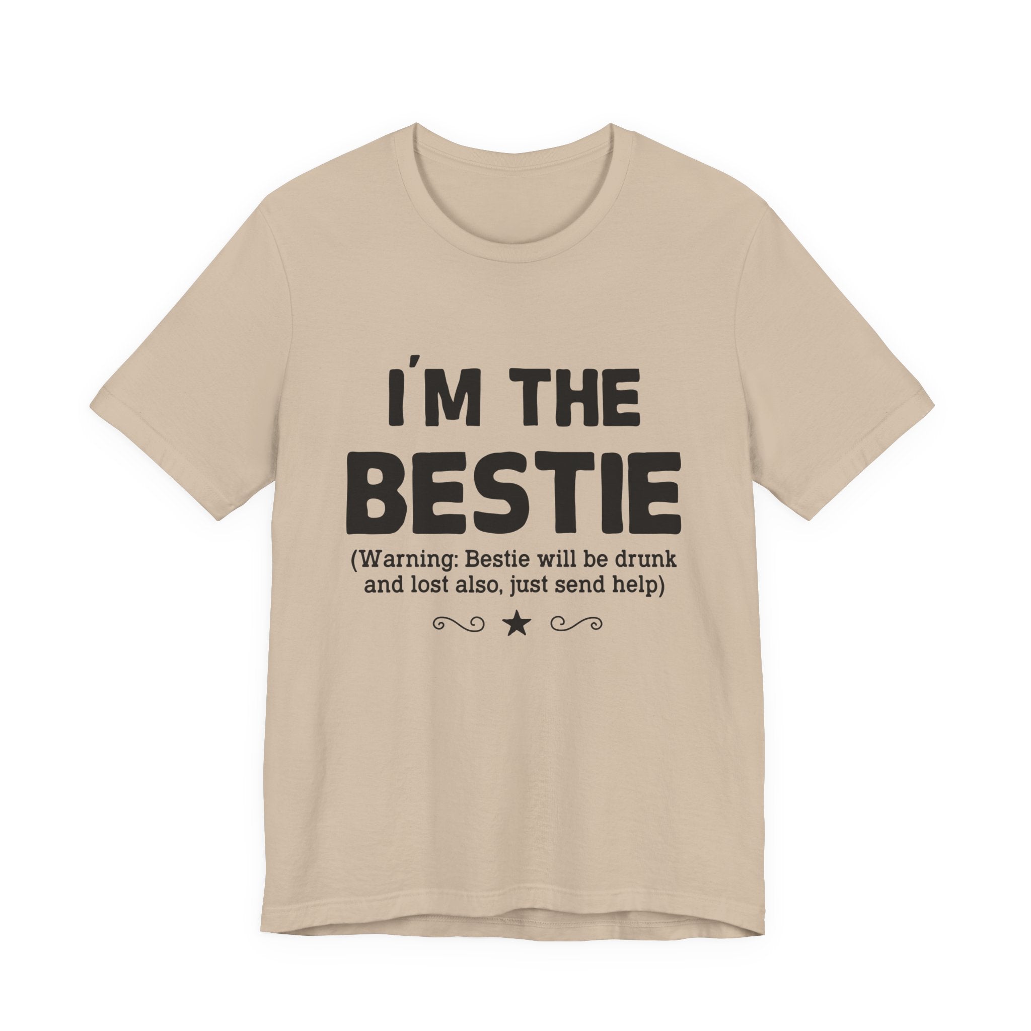 I'M THE BESTIE T-Shirt | Camping Trip Friend Gift