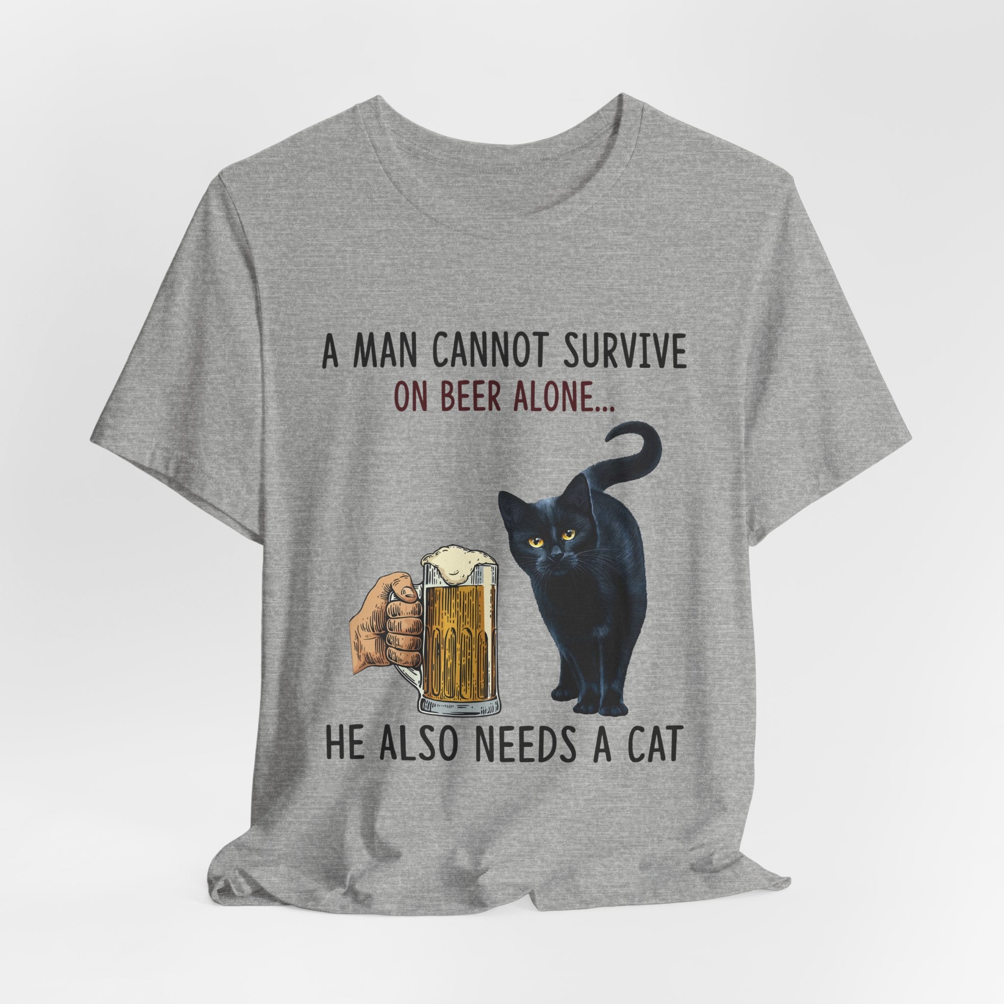 Beer Alone? Man Needs A Cat T-Shirt | Funny Cat Dad Gift