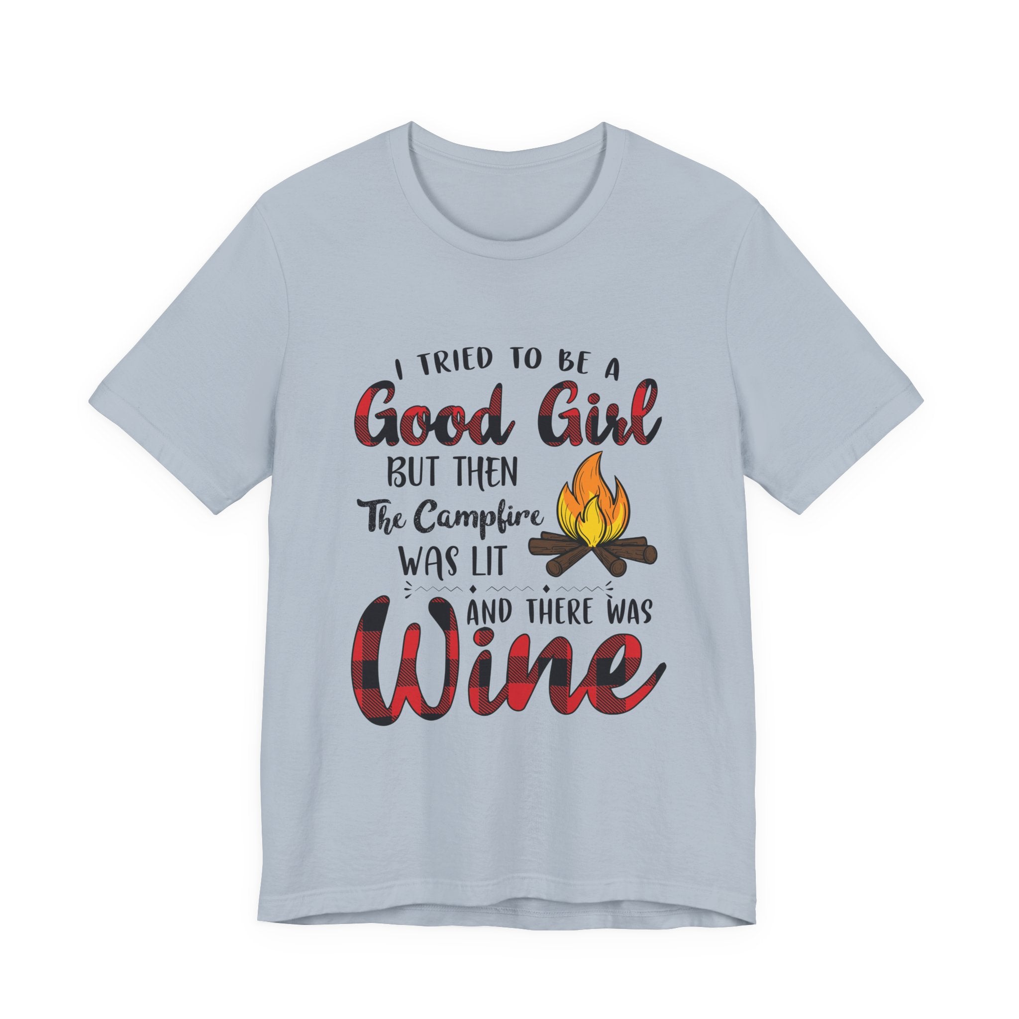 Good Girl Campfire Wine T-Shirt | Funny Women's Camping Gift