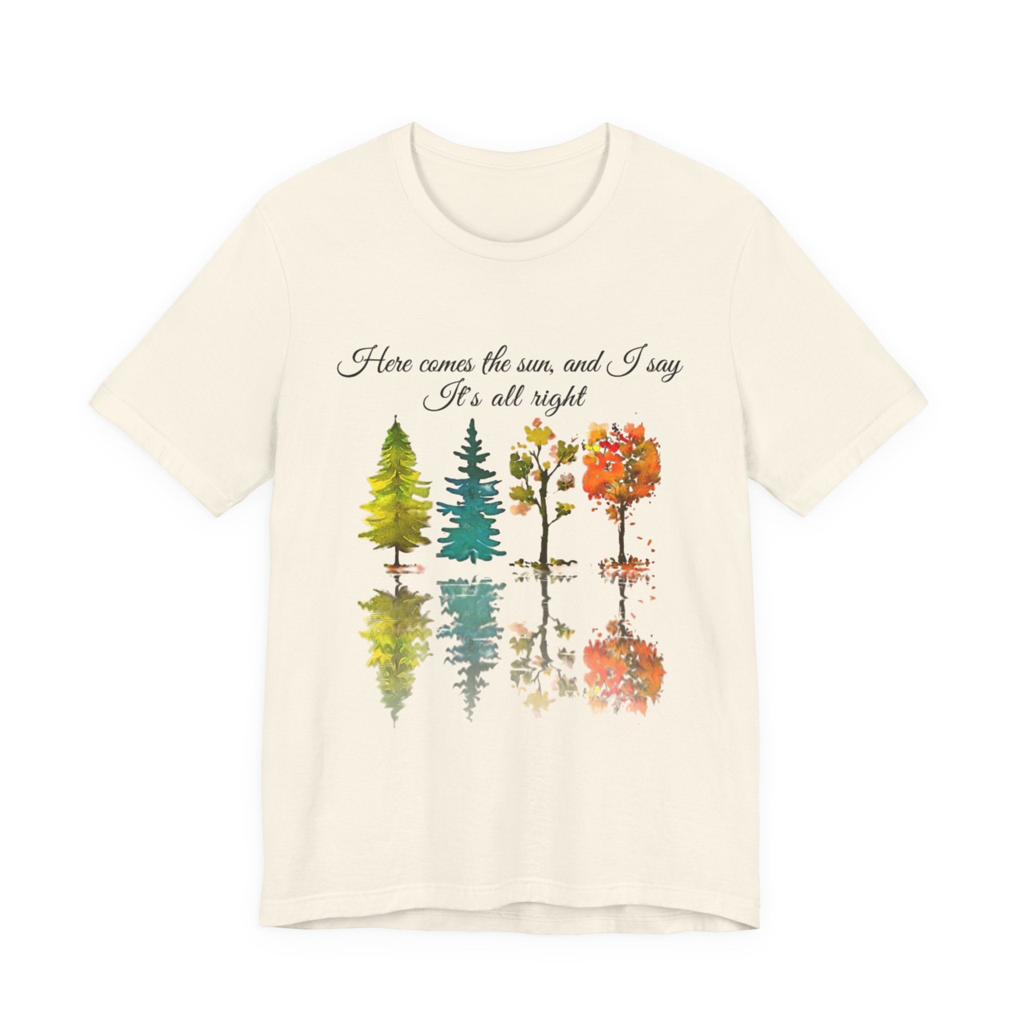 Here Comes The Sun It's All Right T-Shirt | Hippie Soul Gift