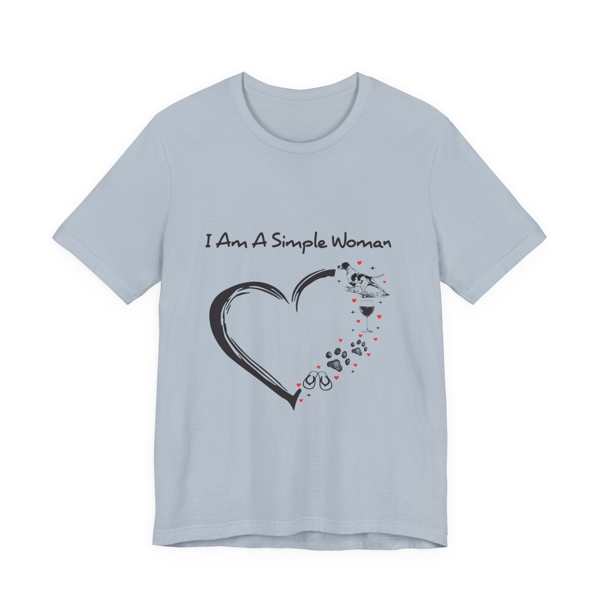 I Am A Simple Woman T-Shirt | Dog Mom Gift
