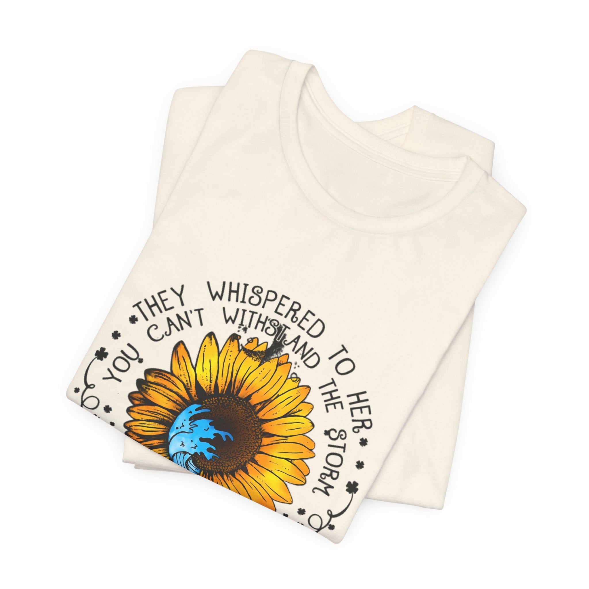 I Am The Storm Sunflower T-Shirt | Free Spirit Gift