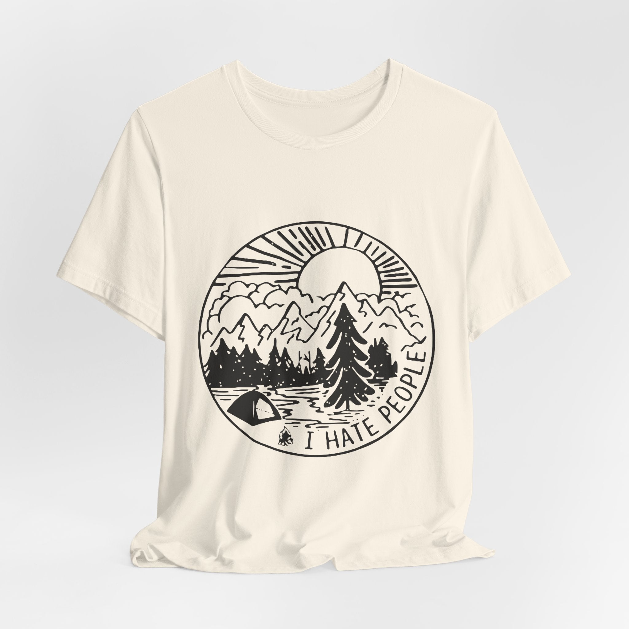 I HATE PEOPLE T-Shirt | Funny Camper Gift | Solitude Seeker Tee
