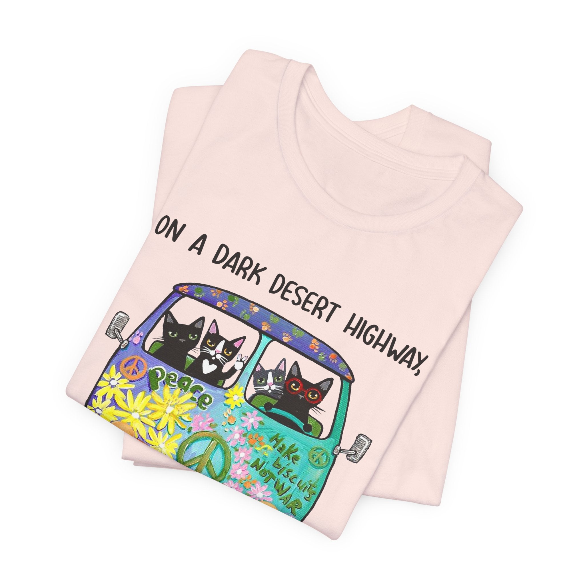 On a Dark Desert Highway Cats T-Shirt | Cat Lover Gift