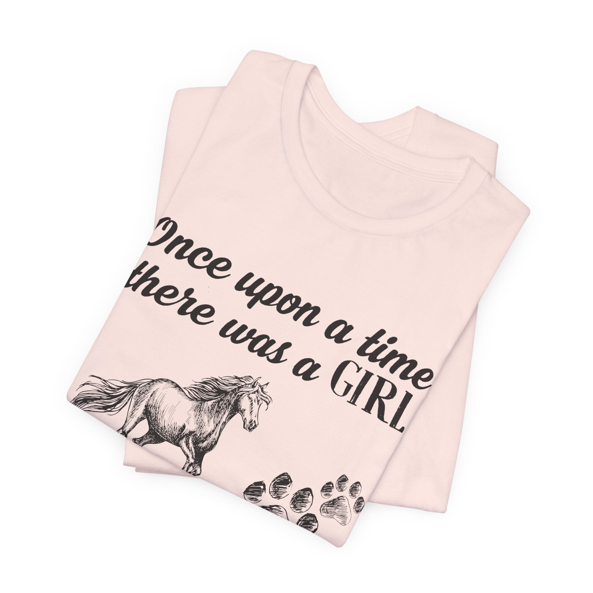 Once Upon a Time Loved Horses & Dogs T-Shirt | Dog Lover Girl Gift