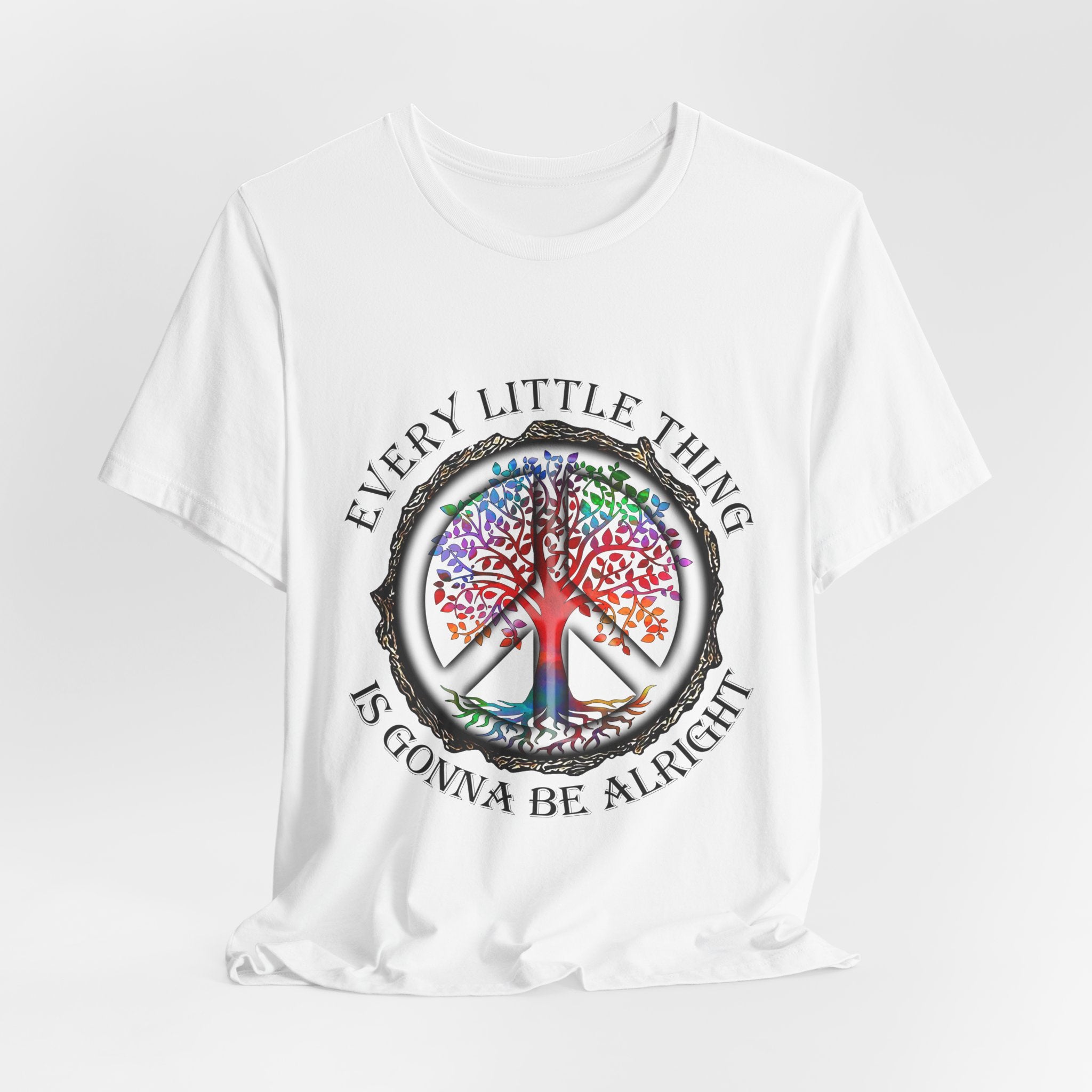 Every Little Thing Is Gonna Be Alright T-Shirt | Peace Lover Gift