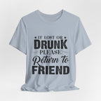 Lost Or Drunk Camping Tee | Campfire Party Gift