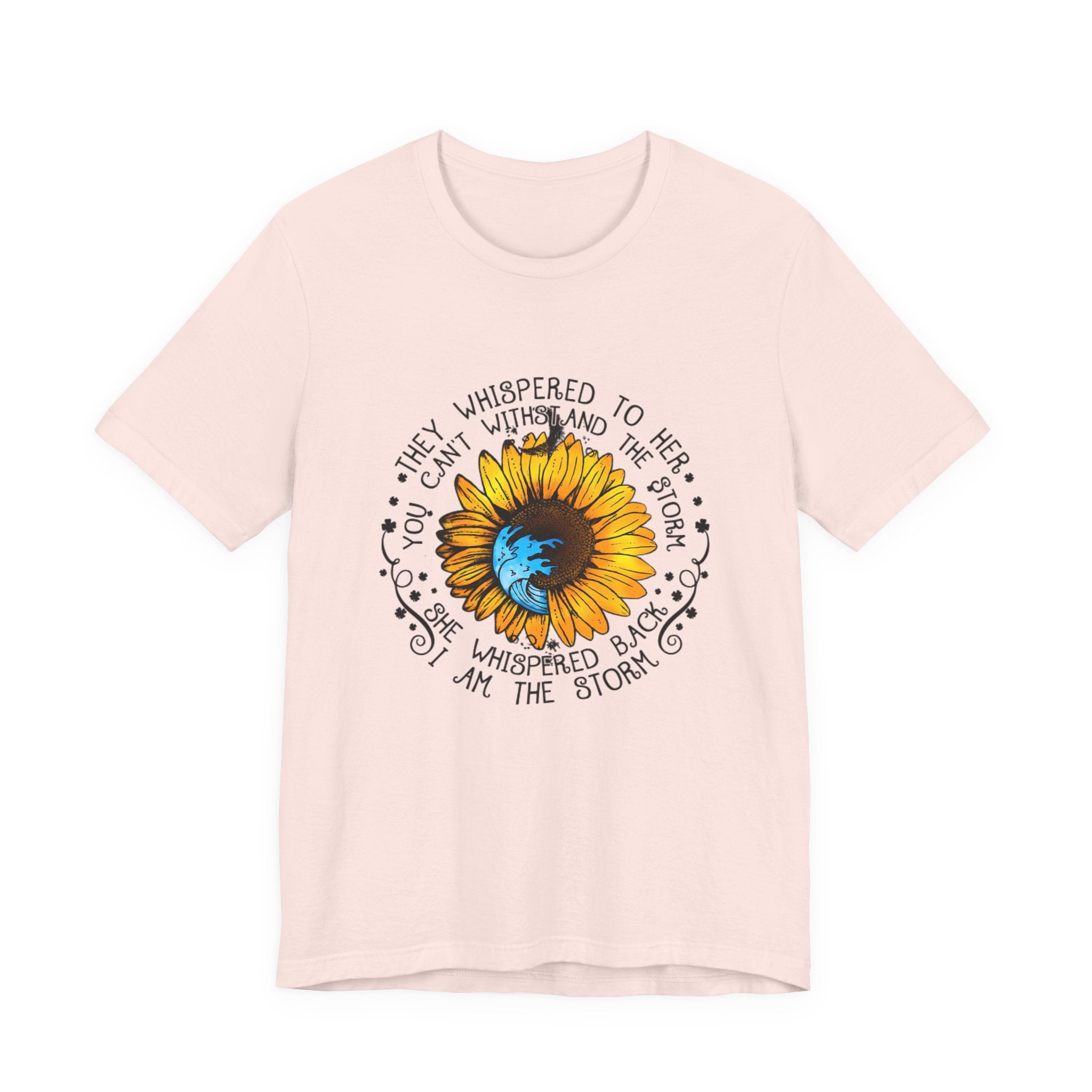 I Am The Storm Sunflower T-Shirt | Free Spirit Gift