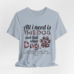 More Dogs Please T-Shirt | Funny Dog Lover Gift
