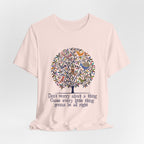 Don't Worry About A Thing Good Vibes T-Shirt | Free Spirit Gift
