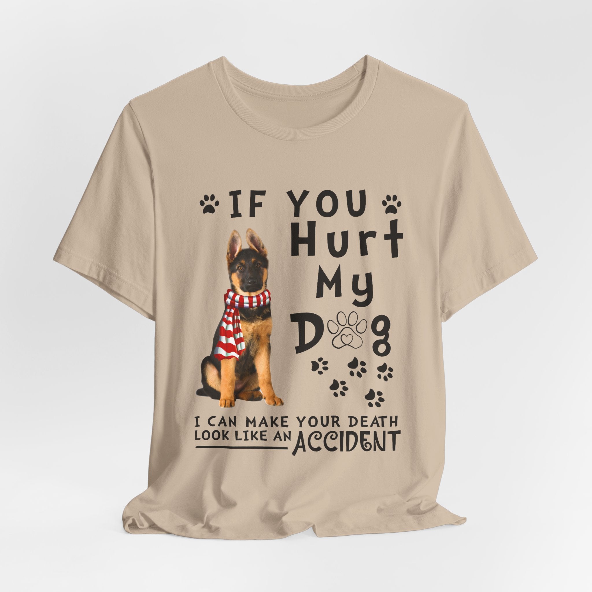 If You Hurt My Dog T-Shirt | Protective Dog Owner Gift