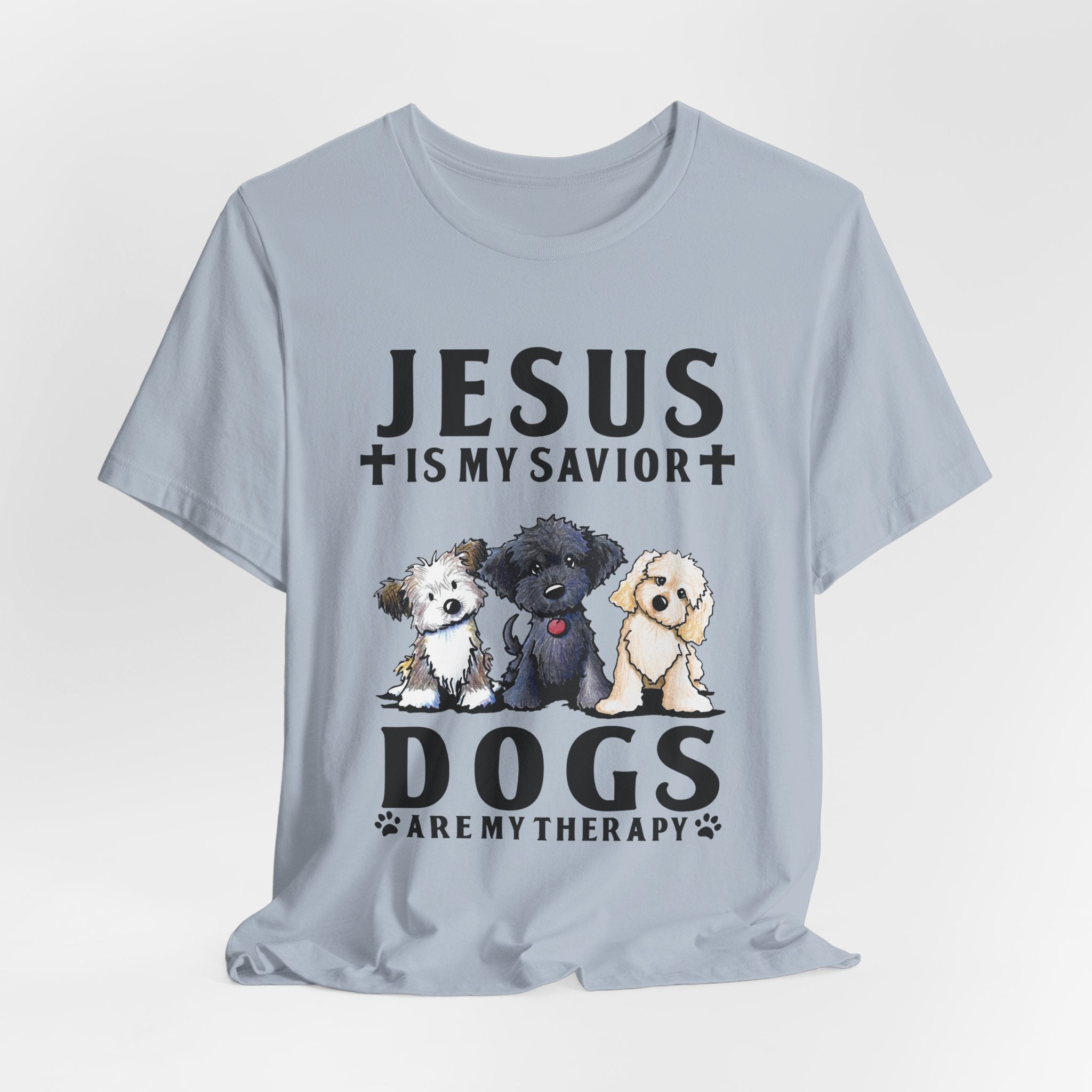 Jesus Is My Savior Dogs Are My Therapy T-Shirt | Christian Dog Lover Gift