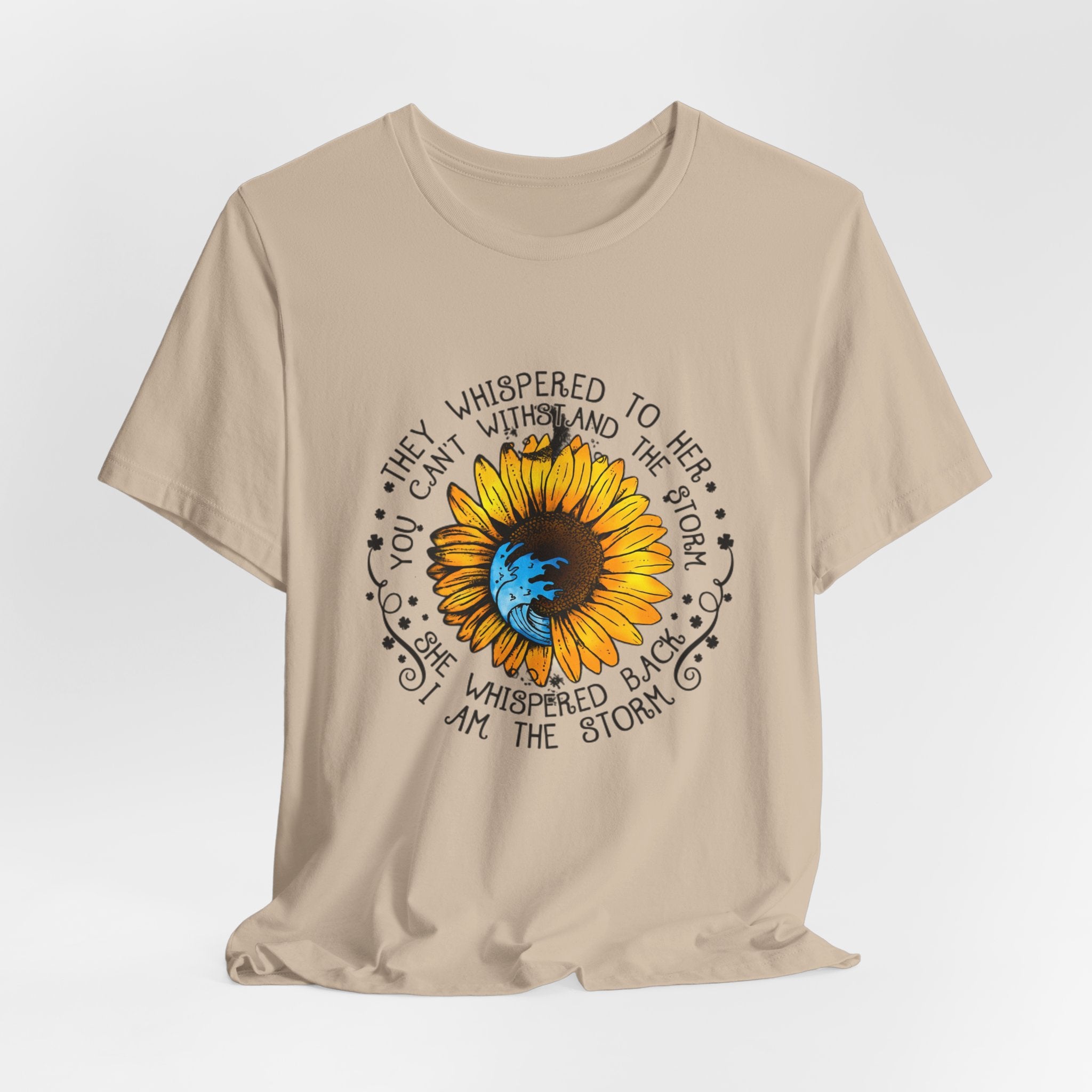 I Am The Storm Sunflower T-Shirt | Free Spirit Gift