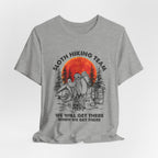 Sloth Hiking Team Shirt | We Will Get There Camper Gift