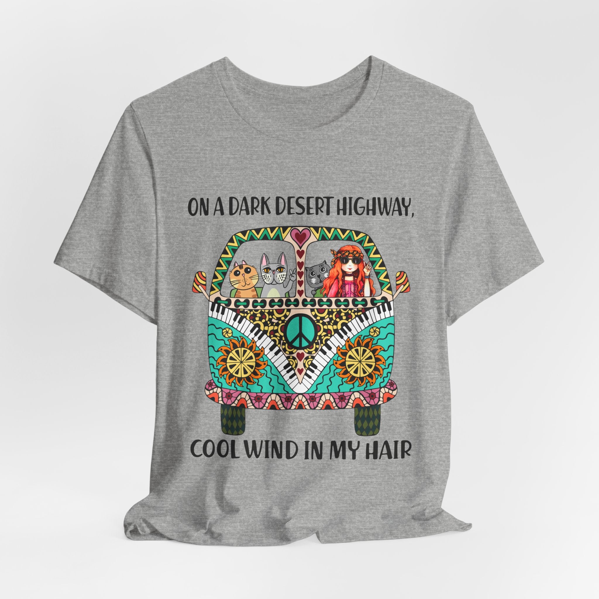 On A Dark Desert Highway T-Shirt | Hippie Cat Lover Gift