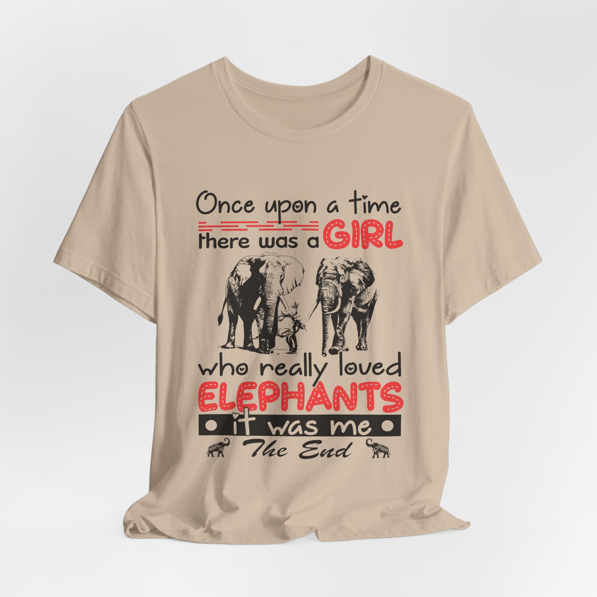 Once Upon a Time I Loved Elephants T-Shirt | Elephant Lover Girl Gift