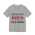 Funny Dog Mom Cuss T-Shirt | Relatable Pet Parent Gift