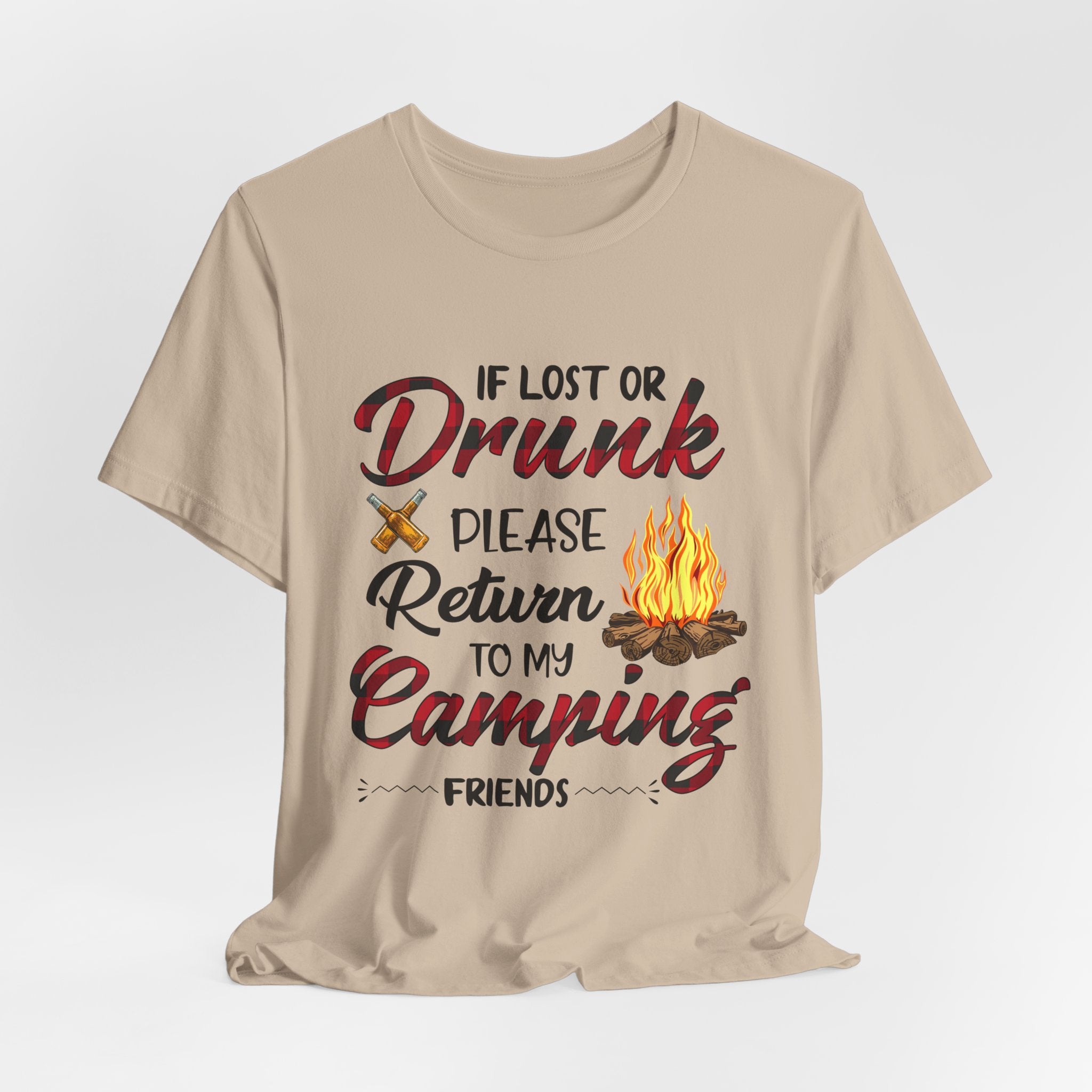 Lost Or Drunk Camping T-Shirt | Campfire Friends Gift