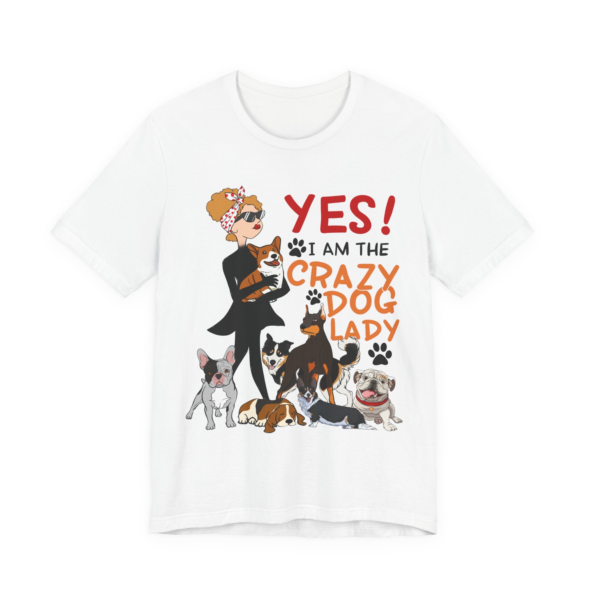 Crazy Dog Lady T-Shirt | Funny Dog Mom Gift for Pet Lovers