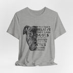 If You Don't Believe They Have Souls T-Shirt | Dog Lover Gift