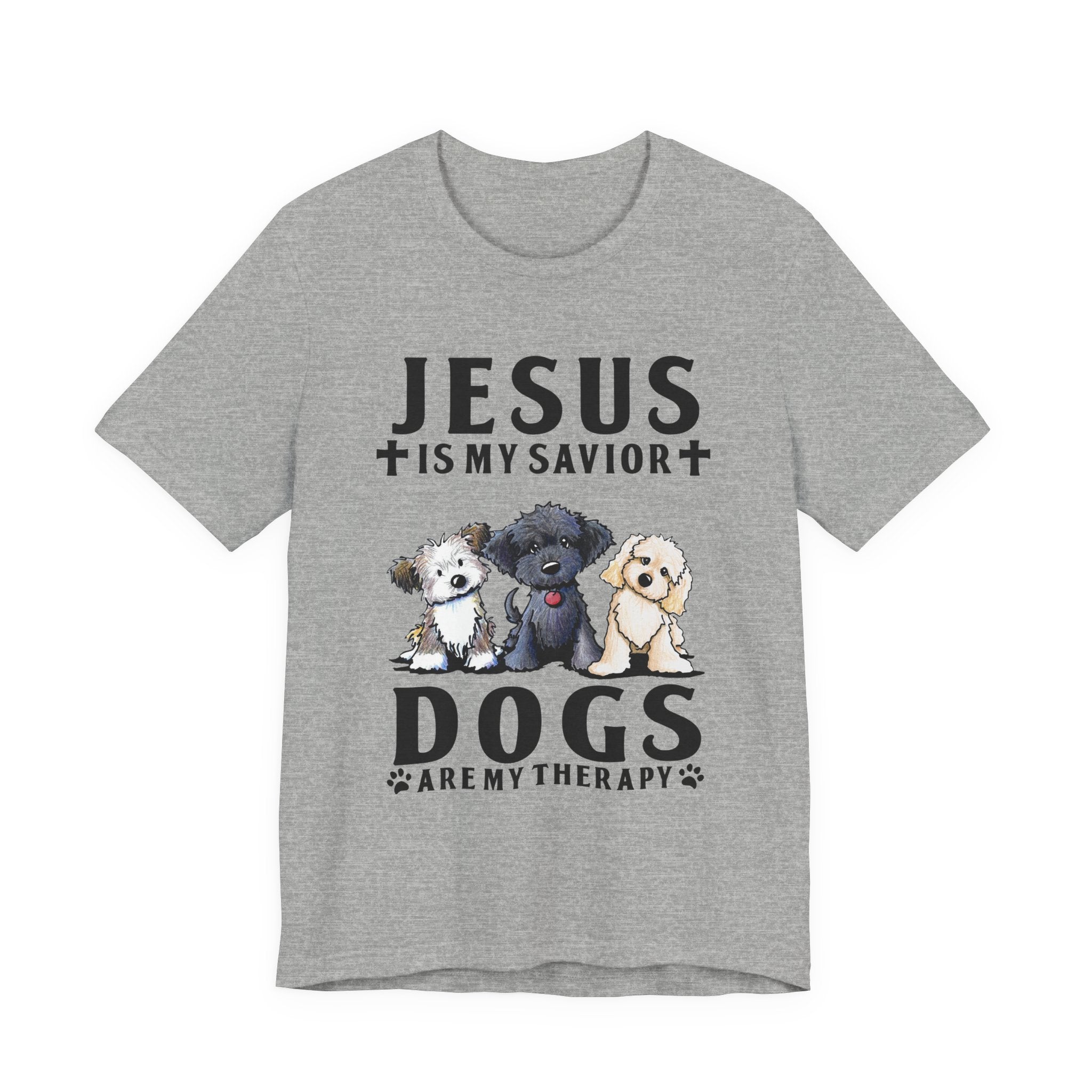 Jesus Is My Savior Dogs Are My Therapy T-Shirt | Christian Dog Lover Gift