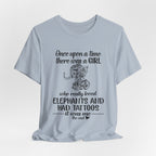 Girl Who Loved Elephants & Tattoos T-Shirt | Tattoo Lover Gift