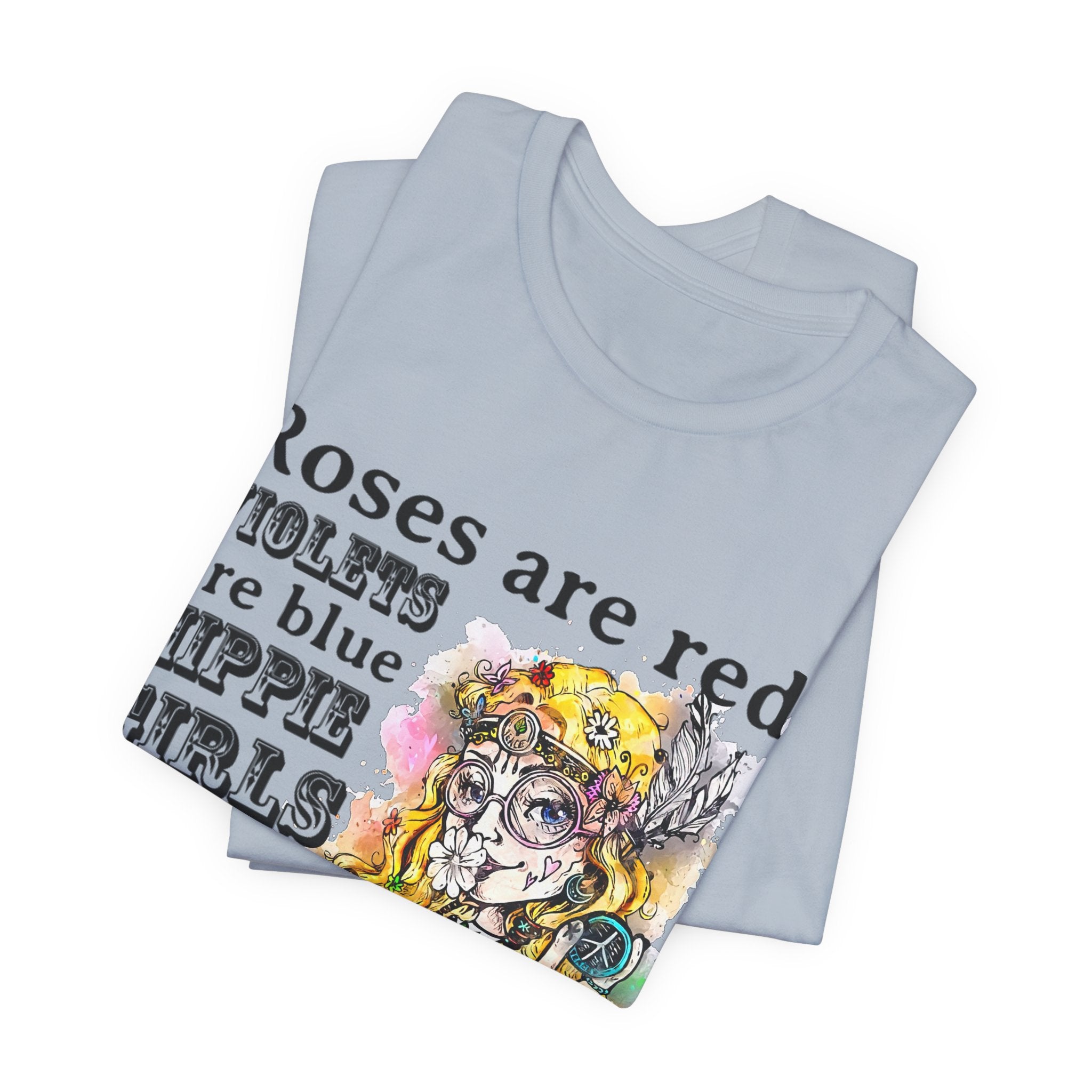 Hippie Girls Are Cool T-Shirt | Free Spirit Soul Gift