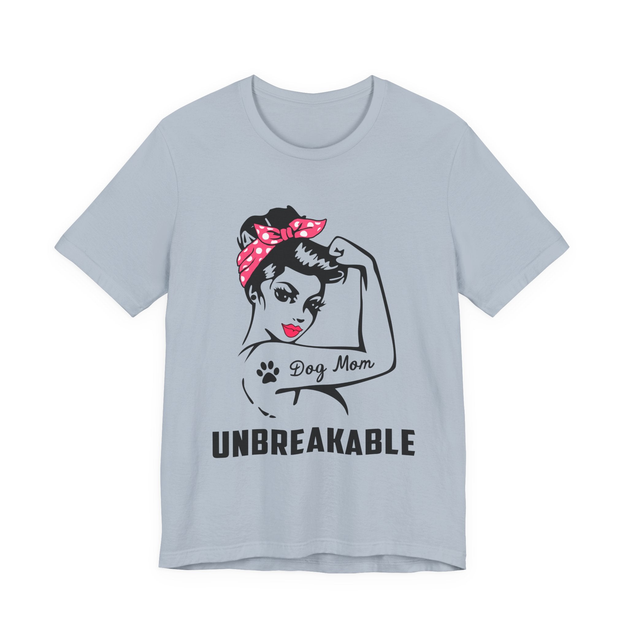 Unbreakable Dog Mom T-Shirt | Dog Mom Gift