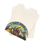 "I HATE PEOPLE" Bear Camping T-Shirt | Solitude Seeker Gift
