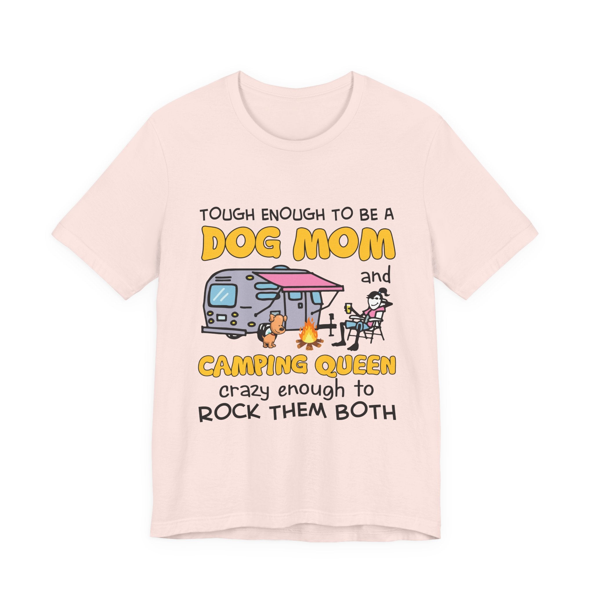 Tough Dog Mom Camping Queen T-Shirt | Adventure Dog Lover Gift