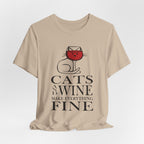 Cats And Wine Make Everything Fine T-Shirt | Cat Lover Gift