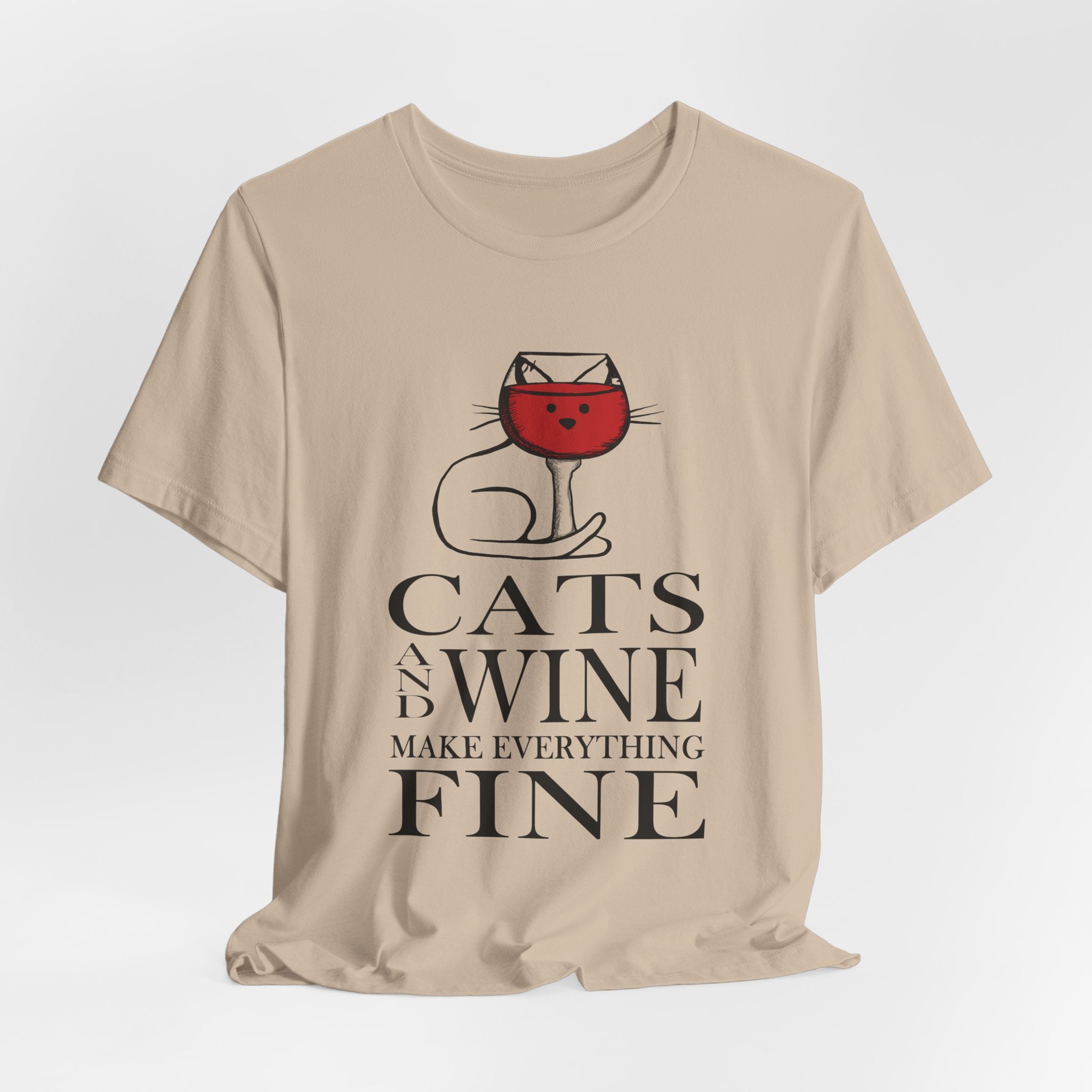 Cats And Wine Make Everything Fine T-Shirt | Cat Lover Gift