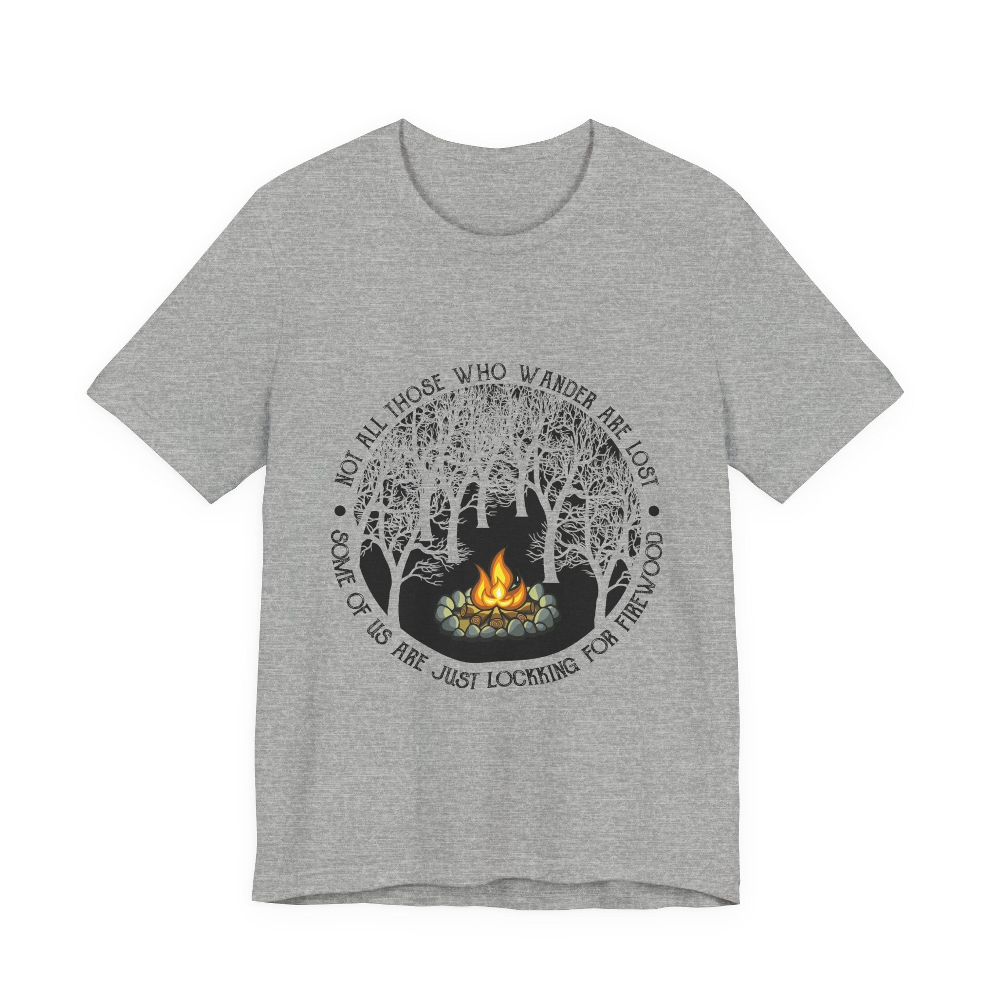 Not All Who Wander Are Lost T-Shirt | Campfire Hunter Gift