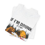 If I'm Drunk It's My Camping Friends' Fault T-Shirt | Funny Camper Gift