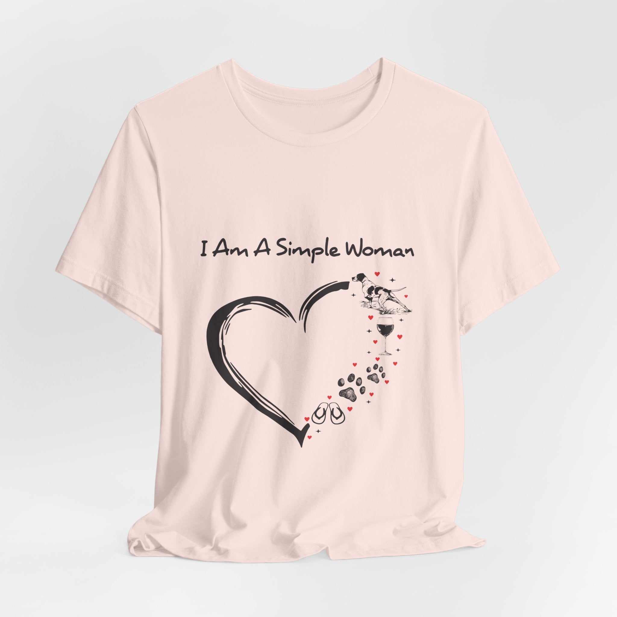 I Am A Simple Woman T-Shirt | Dog Mom Gift