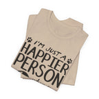 Happier Person With My Dogs T-Shirt | Dog Lover Gift