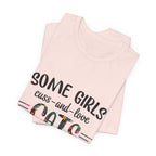 Some Girls Cuss and Love Cats T-Shirt | Crazy Cat Lady Gift