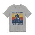 Don't Bother Me I'm Reading T-Shirt | Grumpy Cat Book Lover Gift