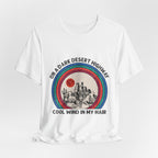 On A Dark Desert Highway T-Shirt | Adventure Camper Gift