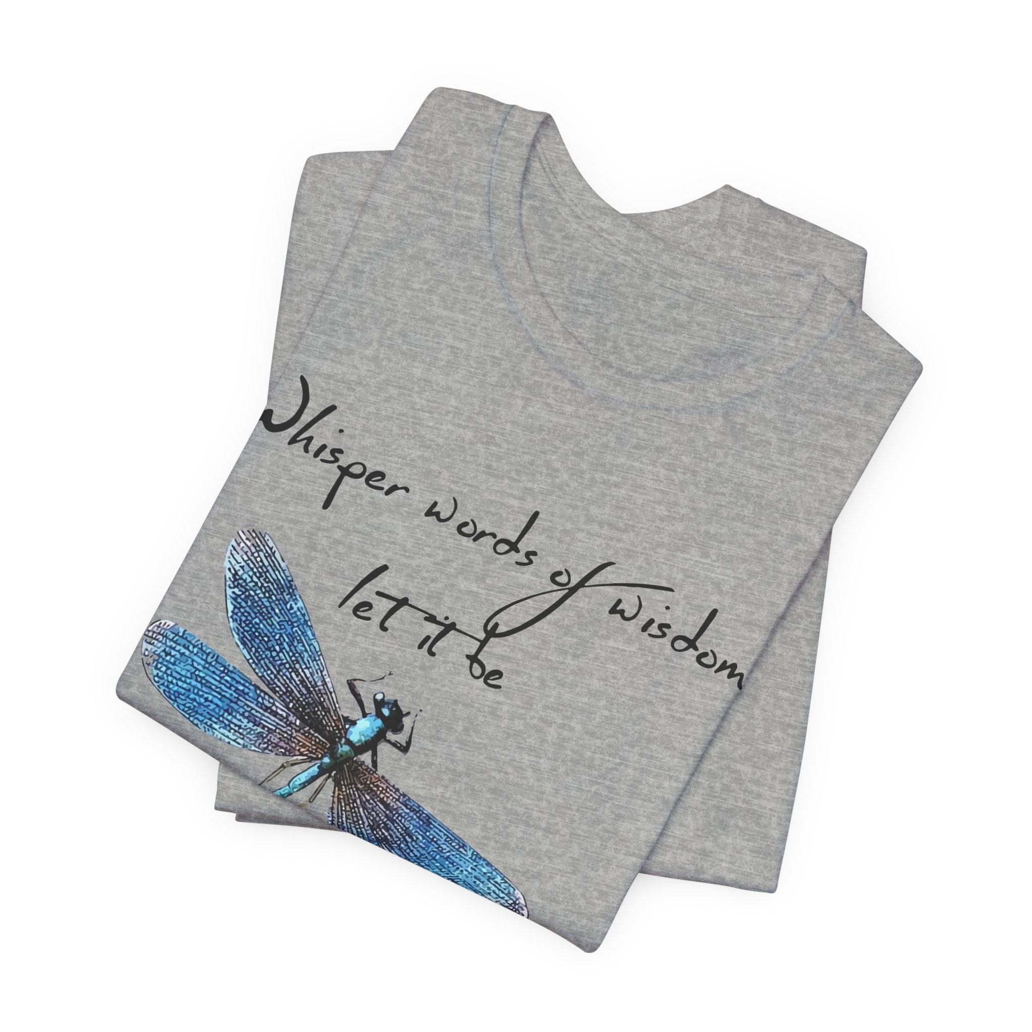 Whisper Wisdom Let It Be T-Shirt | Hippie Soul Gift