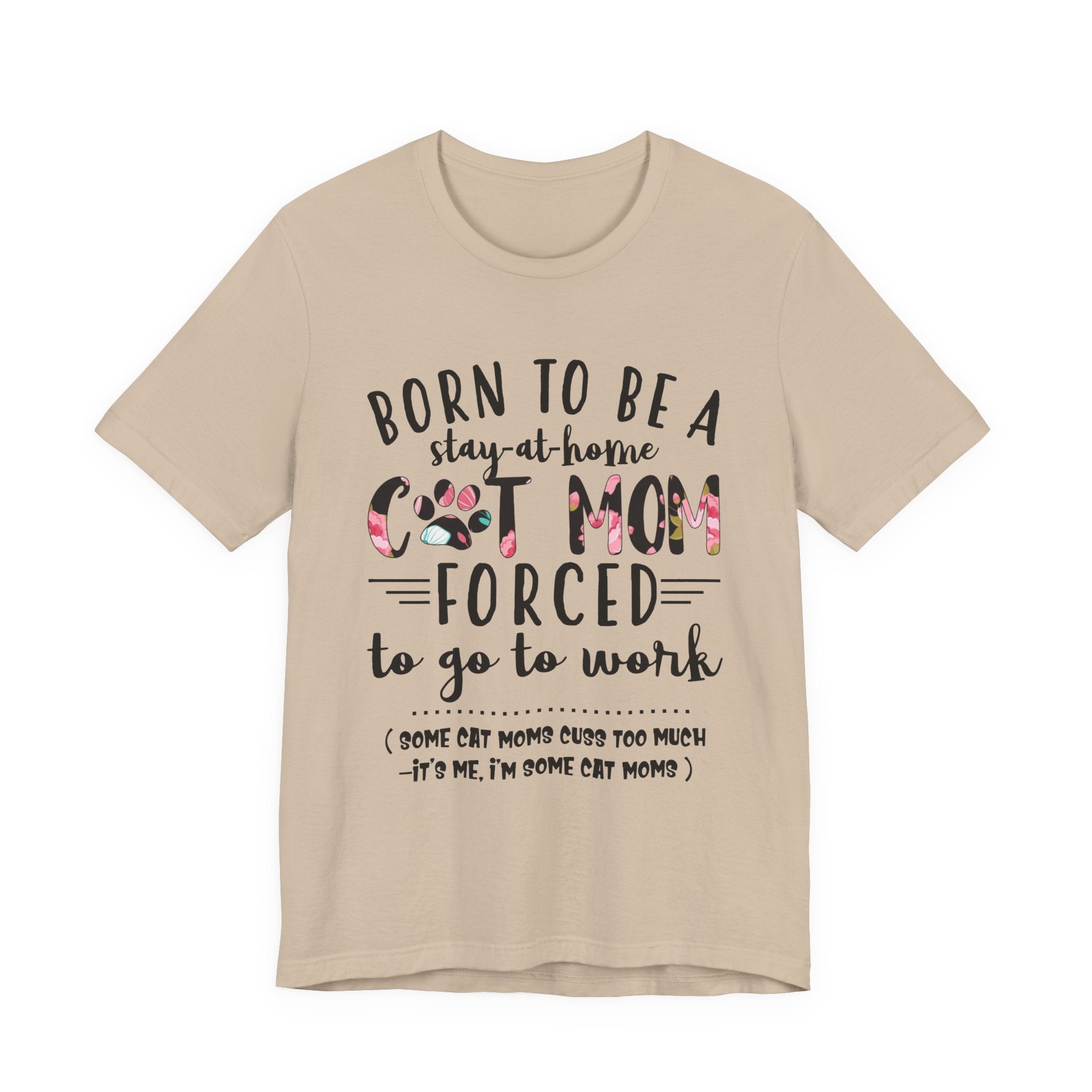 Born To Be A Stay-At-Home Cat Mom T-Shirt | Funny Cat Mom Gift