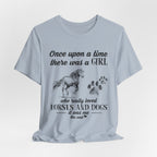 Once Upon A Time Loved Dogs T-Shirt | Dog Lover Gift