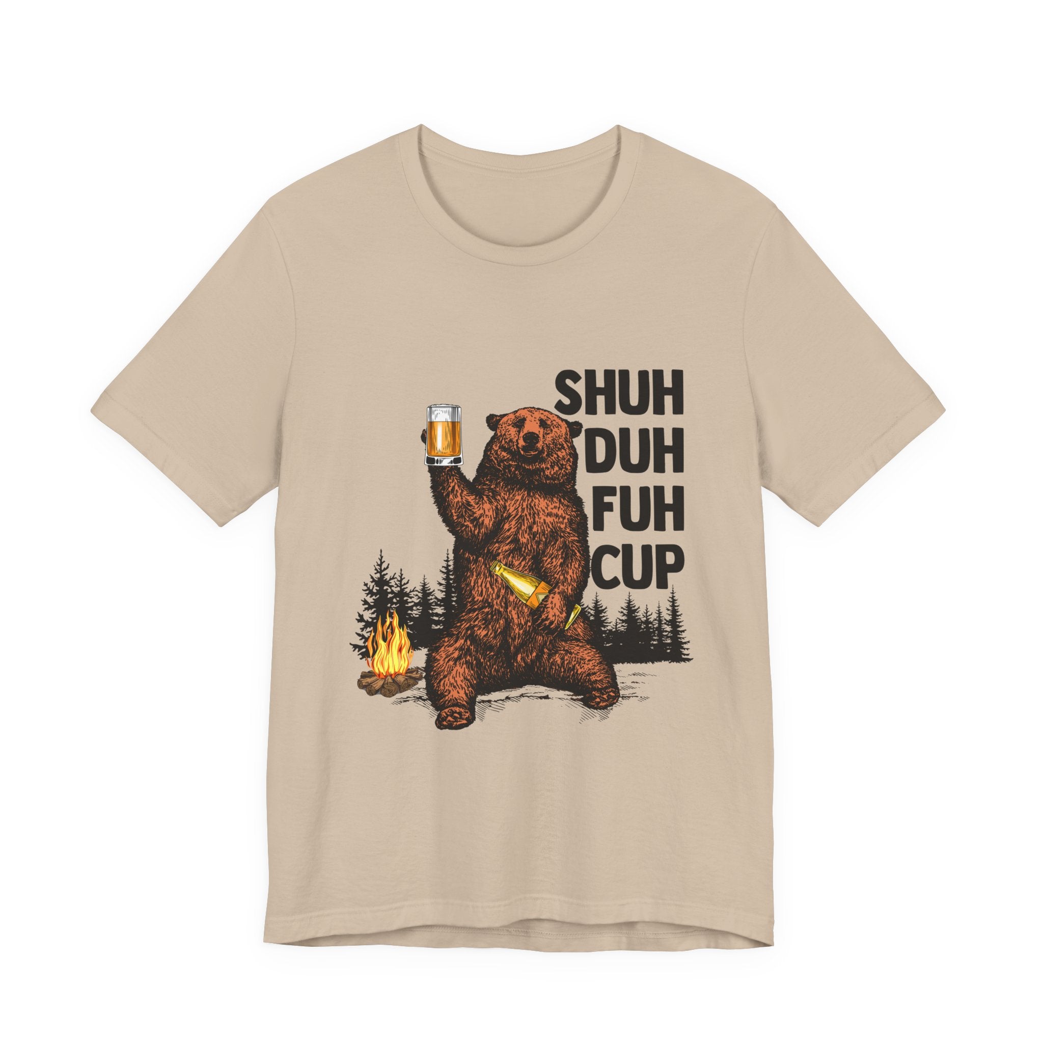 Shuh Duh Fuh Cup Bear T-Shirt | Funny Camper Gift