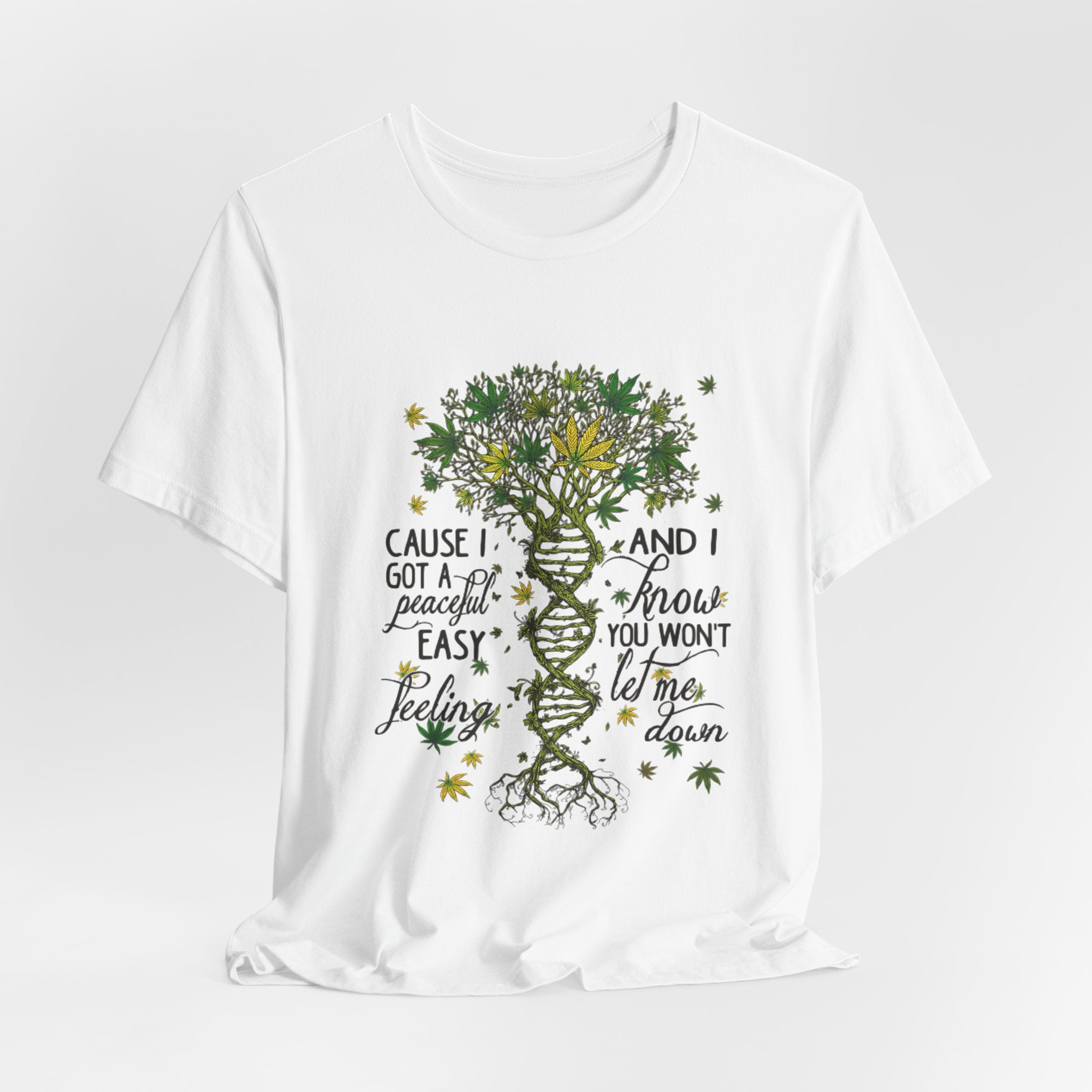 Peaceful Easy Feeling T-Shirt | Hippie Soul Cannabis DNA Gift