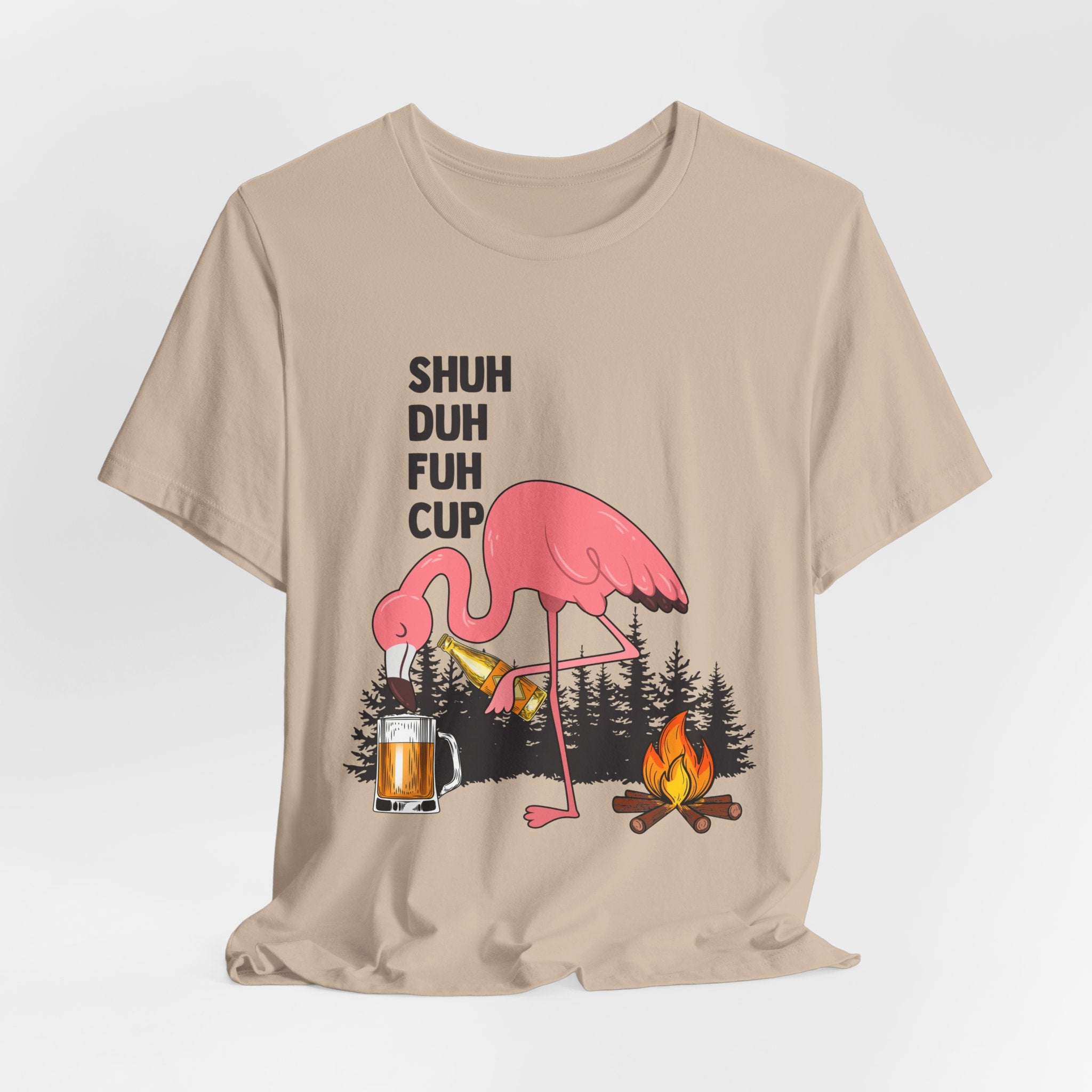 Shuh Duh Fuh Cup T-Shirt | Funny Camping Beer Lover Gift