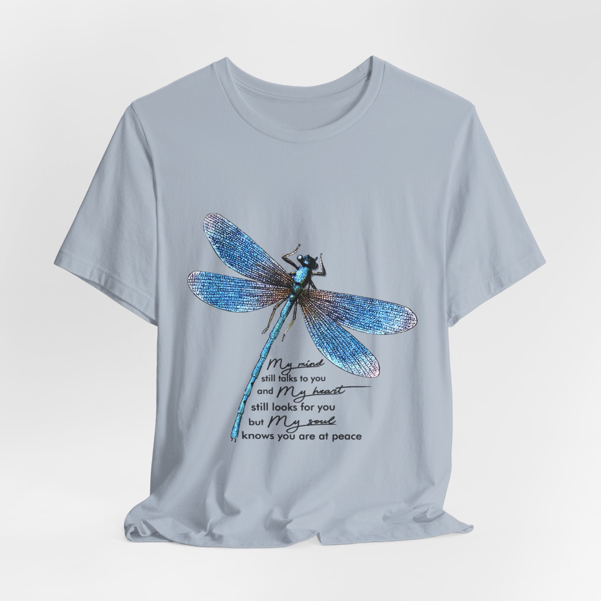 My Soul Knows You Are At Peace Dragonfly T-Shirt | Free Spirit Gift