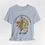 In A World Be Kind T-Shirt | Hippie Soul Gift