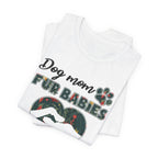 Crazy Dog Mom T-Shirt | Funny Dog Lover Gift for Women