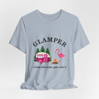 GLAMPER I Camp With Style T-Shirt | Glamping Lover Gift